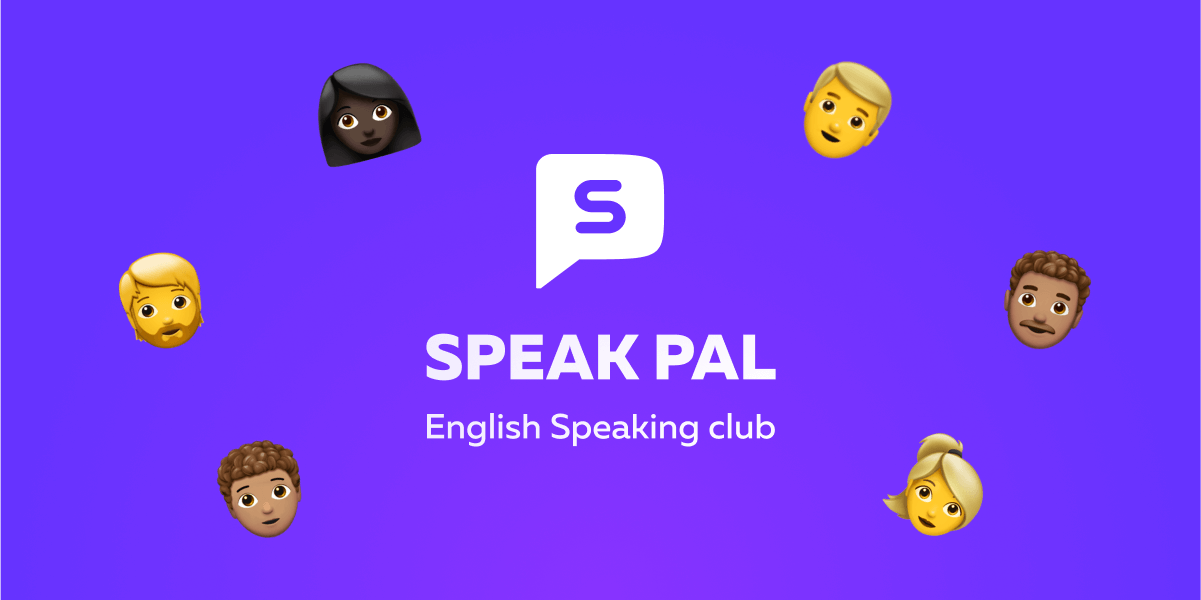 Speak Pal - English Speaking Club. Practice Speaking English Online Free  With Our App.